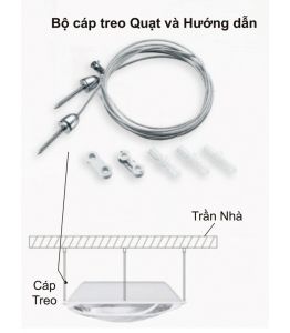 Bộ cáp treo quạt