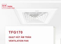 Phân phối quạt hút âm trần Taizhi
